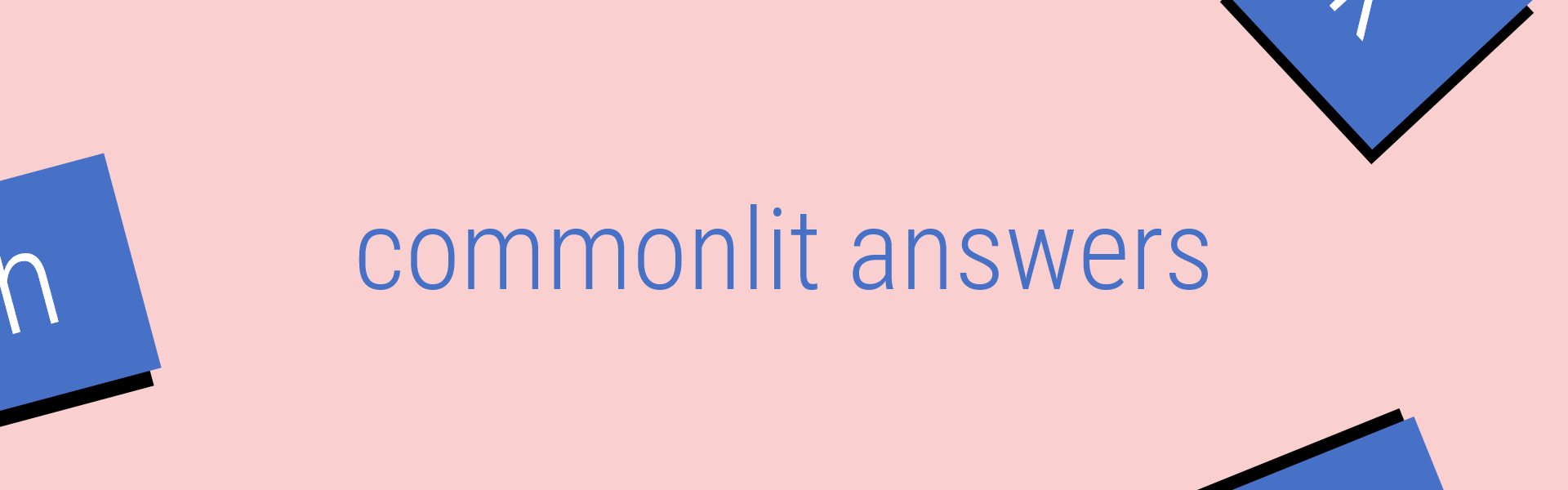 Commonlit Answers All The Stories And Chapters